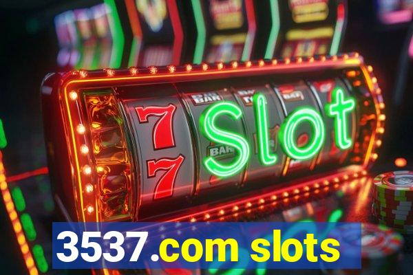 3537.com slots