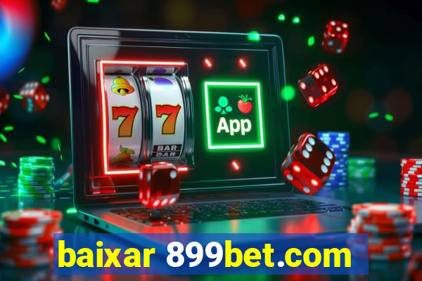 baixar 899bet.com