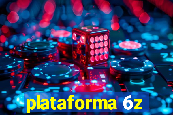 plataforma 6z
