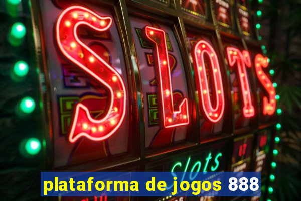 plataforma de jogos 888