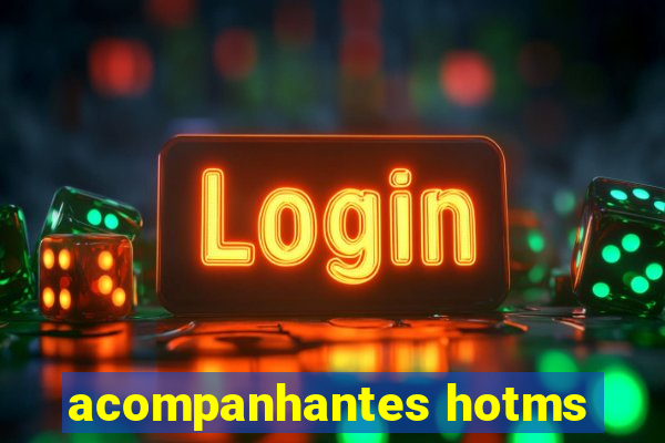 acompanhantes hotms