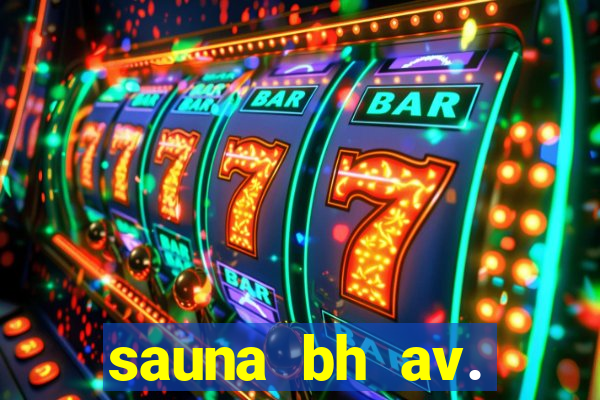 sauna bh av. augusto de lima 444 - centro