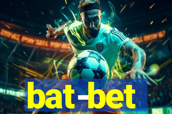 bat-bet