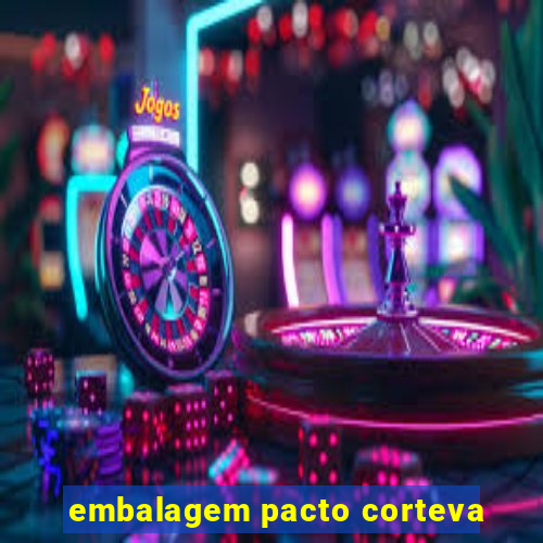 embalagem pacto corteva