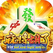 939 bet.com login entrar