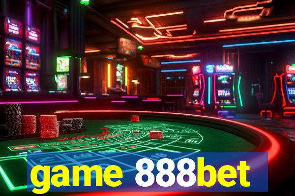 game 888bet
