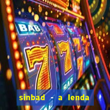 sinbad - a lenda dos sete mares filme completo dublado