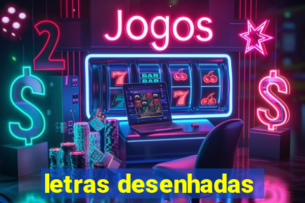 letras desenhadas