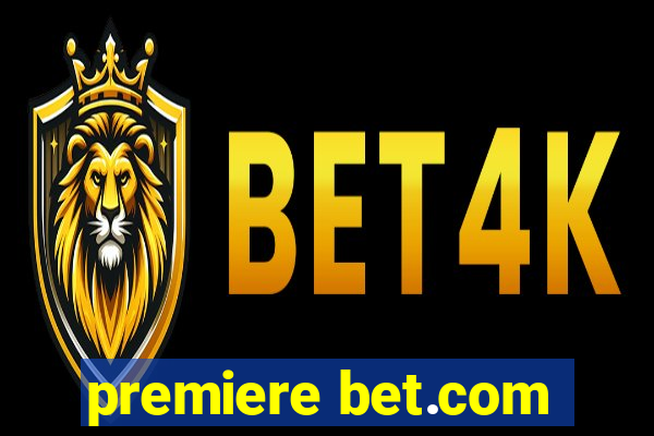 premiere bet.com