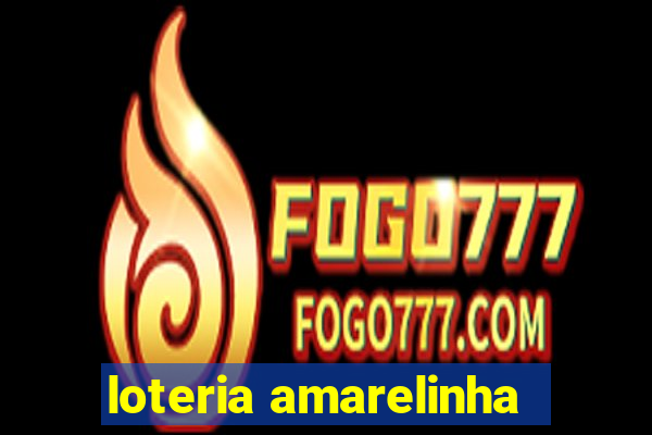 loteria amarelinha