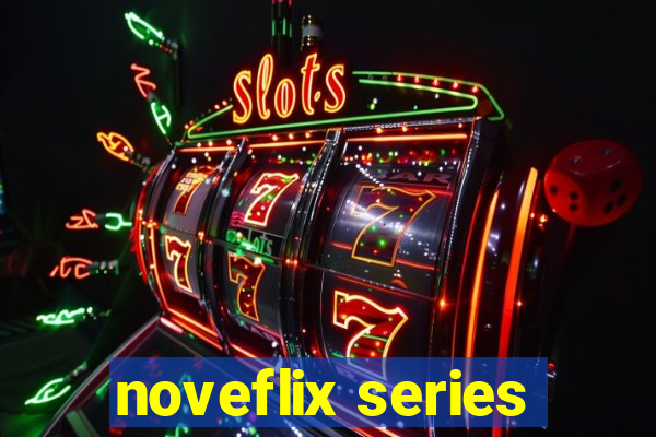 noveflix series