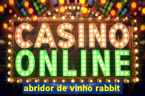 abridor de vinho rabbit