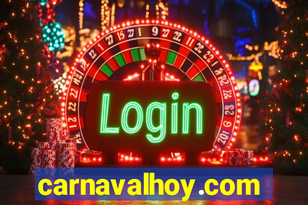 carnavalhoy.com