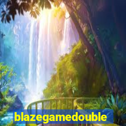 blazegamedouble