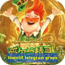 lomotif telegram grupo