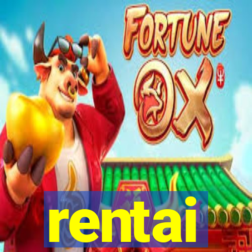 rentai
