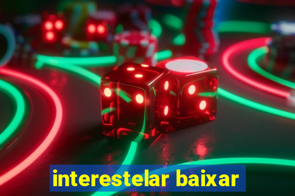 interestelar baixar