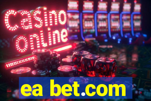 ea bet.com