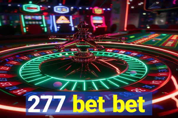 277 bet bet
