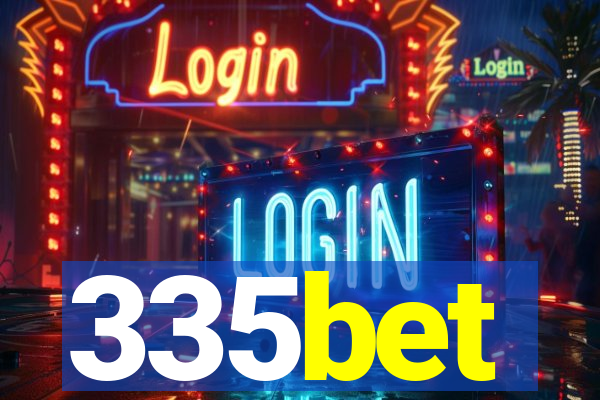 335bet