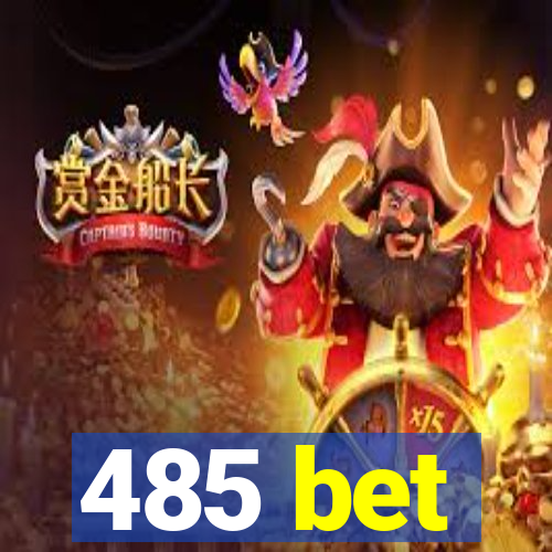 485 bet