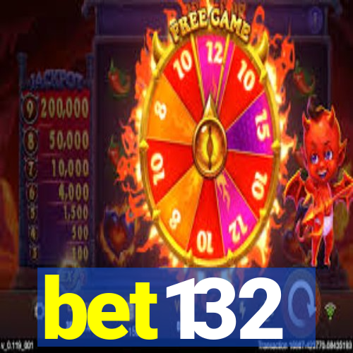 bet132
