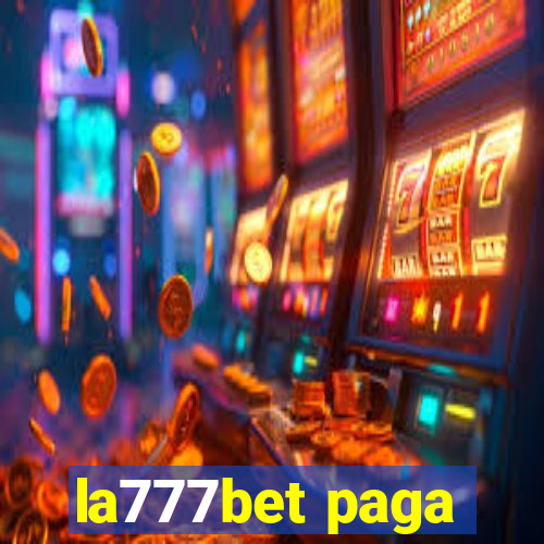 la777bet paga