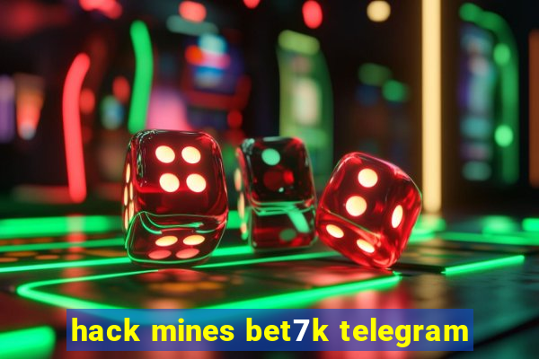 hack mines bet7k telegram