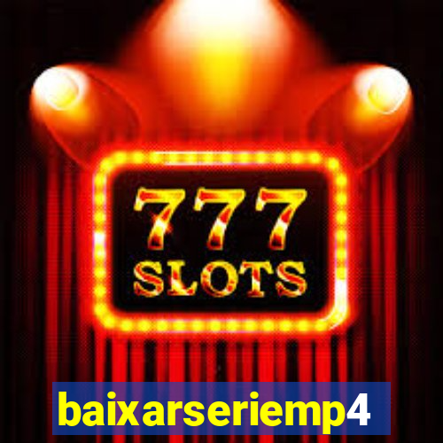 baixarseriemp4