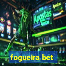 fogueira bet