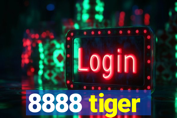 8888 tiger
