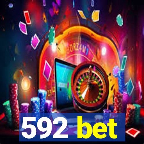 592 bet