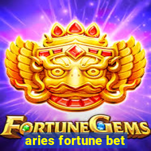 aries fortune bet