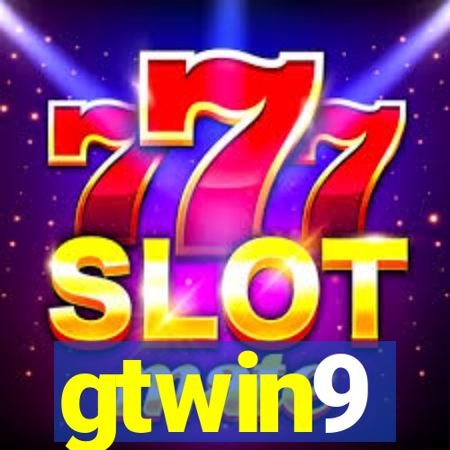gtwin9
