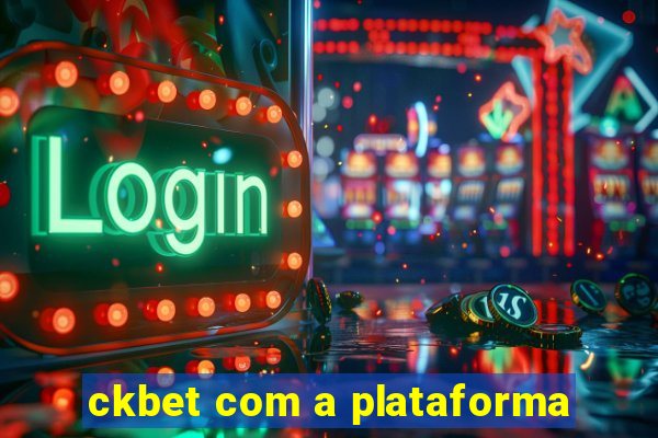 ckbet com a plataforma