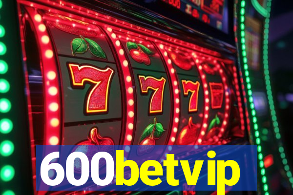 600betvip