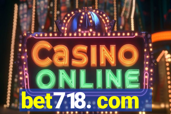 bet718. com