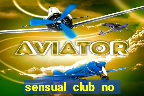 sensual club no esporte interativo