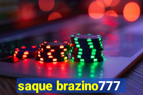 saque brazino777
