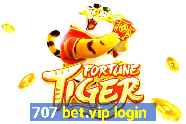 707 bet.vip login