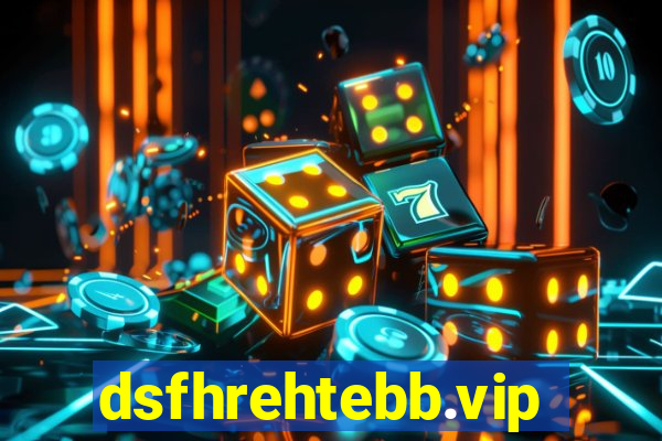 dsfhrehtebb.vip