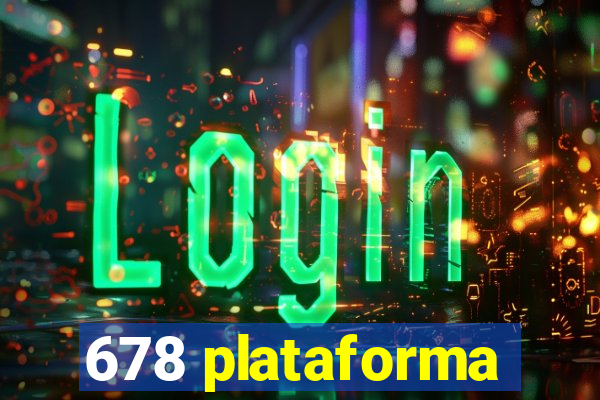 678 plataforma