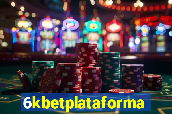 6kbetplataforma