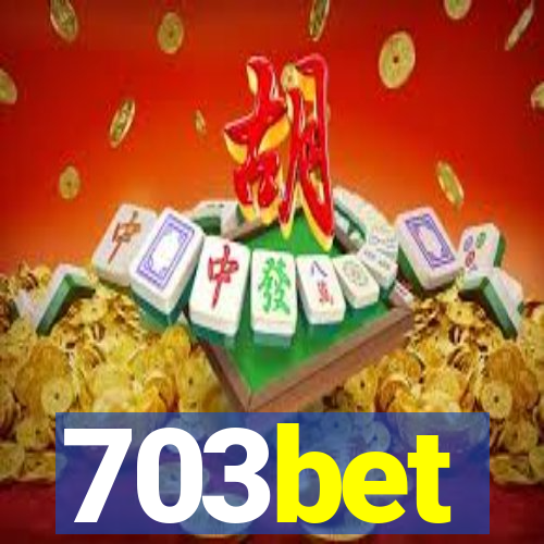 703bet