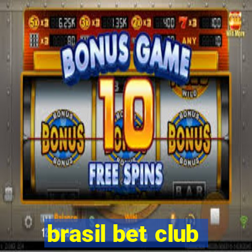 brasil bet club