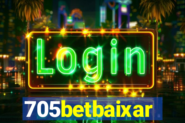 705betbaixar