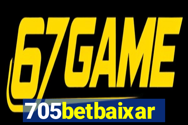 705betbaixar