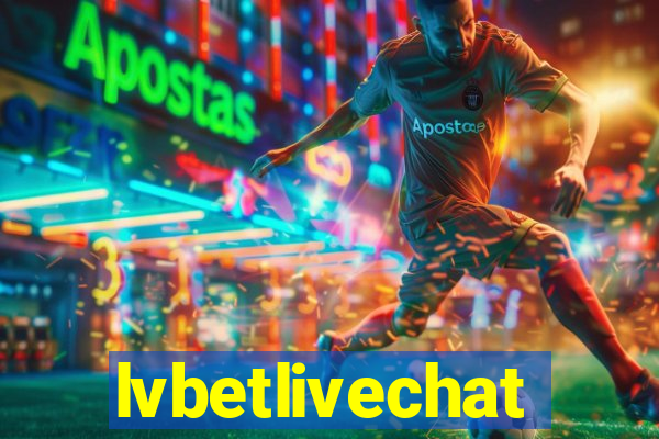 lvbetlivechat