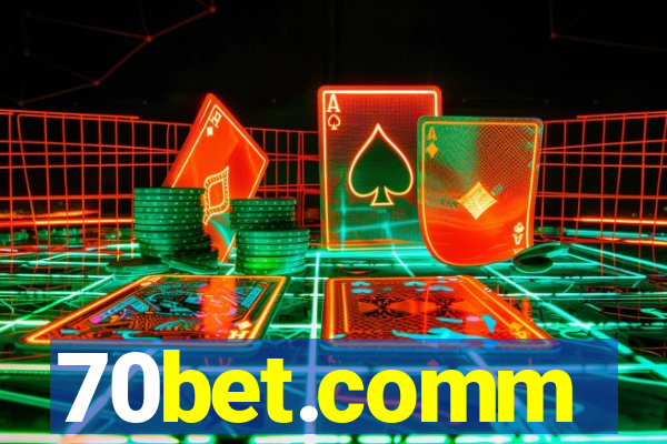 70bet.comm