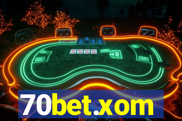70bet.xom